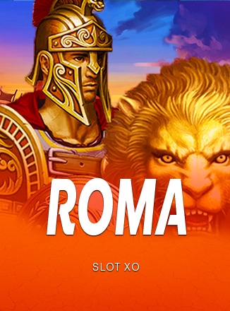 Roma Slotxo ทดลองเล่นฟรี