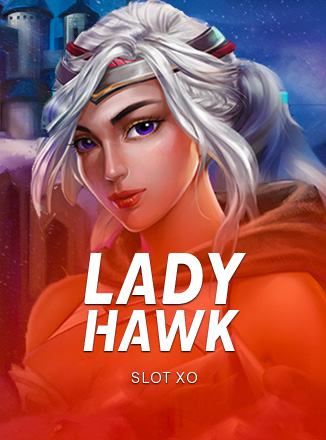 Lady Hawk Slotxo ทดลองเล่นฟรี