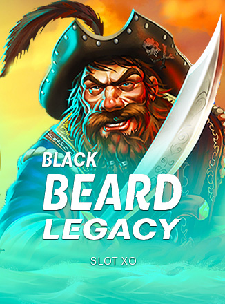 Black Beard Legacy Slotxo ทดลองเล่นฟรี