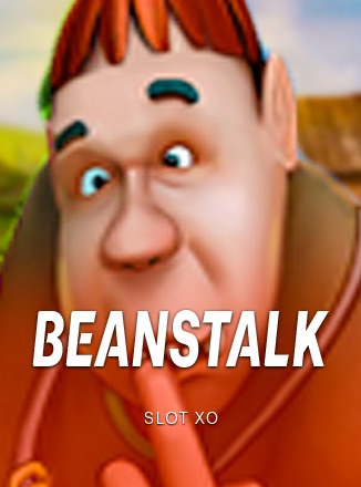 Beanstalk Slotxo ทดลองเล่นฟรี