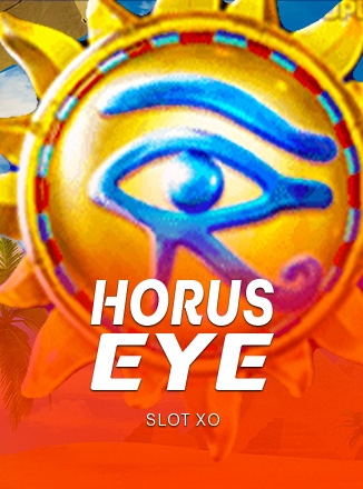 Horus Eye Slotxo ทดลองเล่นฟรี