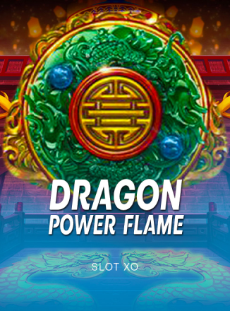 Dragon Power Flame Slotxo ทดลองเล่นฟรี