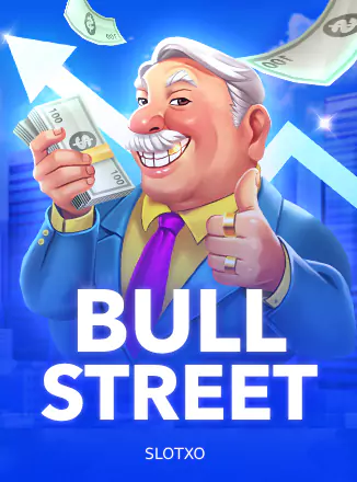 Bull Street Slotxo ทดลองเล่นฟรี