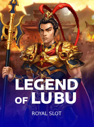 Legend of Lu Bu Royal Slot ทดลองเล่นฟรี